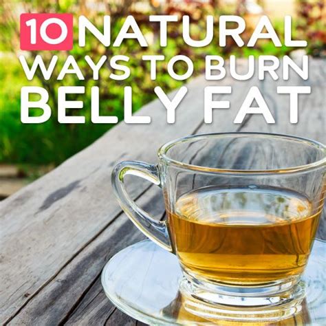 10 Natural Ways To Burn Belly Fat Health Wholeness