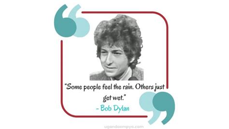 93 Bob Dylan Quotes The Wisdom Of A Music Legend