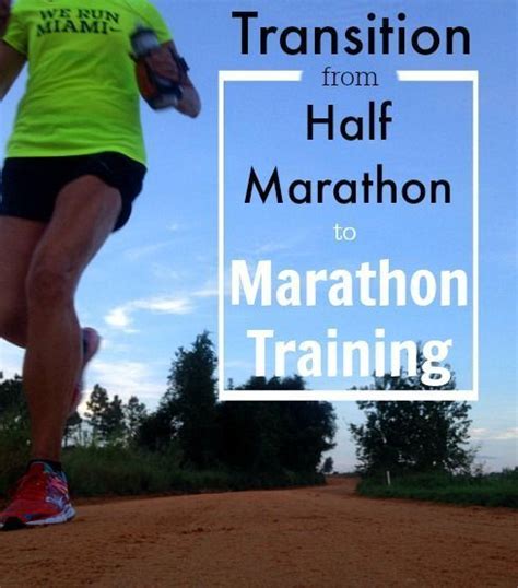 Going From Half Marathon To Full Marathon Training Plan And Beginner Tips