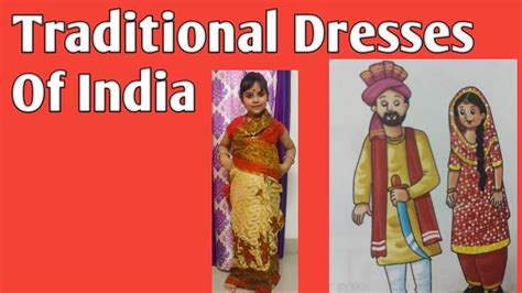 Traditional Dresses Of India Different Dresses Of Indian State Youtube