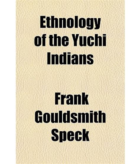 ethnology of the yuchi indians buy ethnology of the yuchi indians online at low price in india