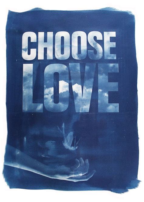 Choose Love Digital Print By Craig Keenan With Images Choose Love