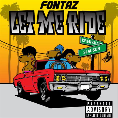 Let Me Ride Single By Fontaz Spotify