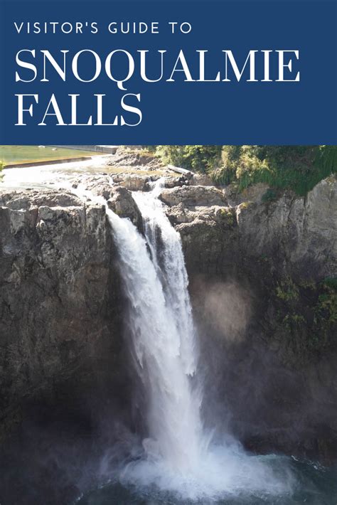 Snoqualmie Falls Is A Must Do As A Short Half Day Trip From Seattle Or