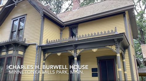 Visiting The Charles H Burwell House In Minnetonka Youtube