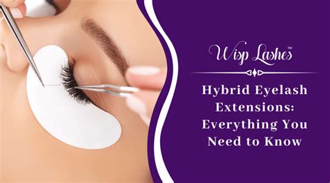 hybrid eyelash extensions everything you need to know