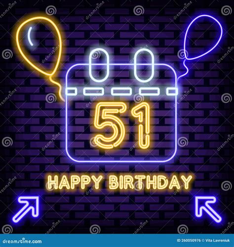 51th Happy Birthday 51 Year Old Neon Sign Vector Bright Signboard