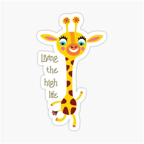 Giraffe Living The High Life Sticker For Sale By Artiosapparels
