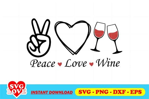Peace Love Wine Svg Gravectory