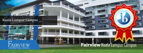 International schools provide education for members of international communities. Fairview Kuala Lumpur