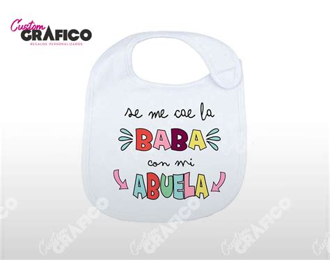 Se Me Cae La Baba Abuela Custom Grafico Regalos Personalizados