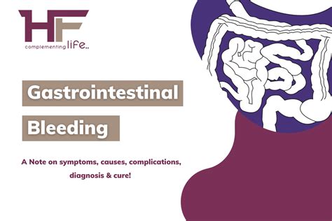 Gastrointestinal Bleeding A Note On Symptoms Causes Complications Diagnosis And Cure