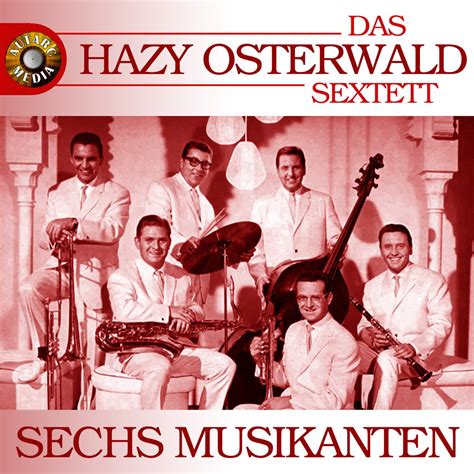 Sechs Musikanten Von Hazy Osterwald Sextett Bei Apple Music My Xxx Hot Girl