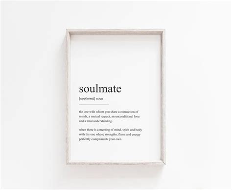 Soulmate Definition Soulmate Print Love Quote Print Etsy UK Quote