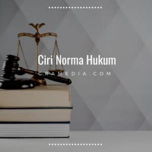 Contoh Norma Hukum Pengertian Sanksi Pelanggaran Norma Hukum