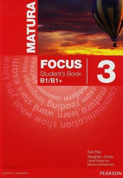 Nauka angielskiego Matura Focus 3 PL Student's Book (podręcznik