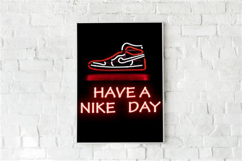 Have A Nike Day Poster Sneakerhead Hypebeast Wall Art Digital Etsy