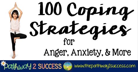 100 Coping Strategies For Anger Anxiety And More The