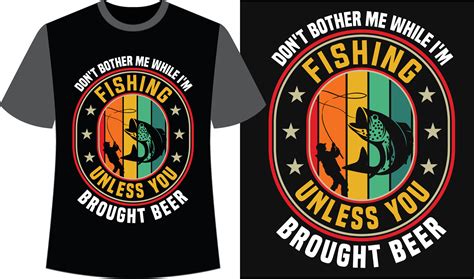Unleash Your Passion With Trendy Fishing T Shirt Designs 25271622