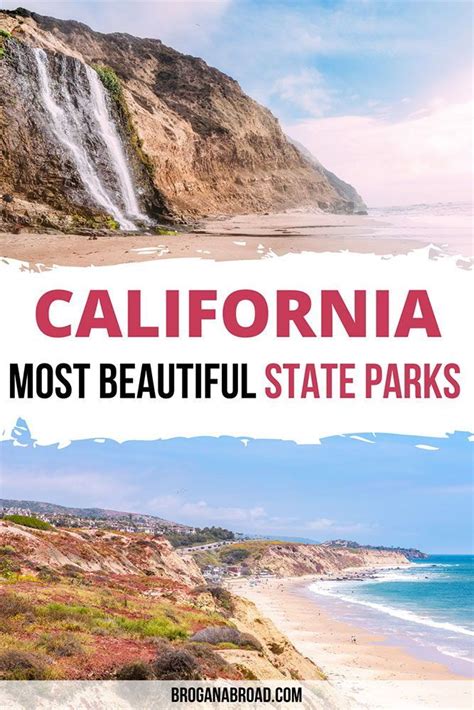 Best California State Parks To Visit This Year Brogan Abroad