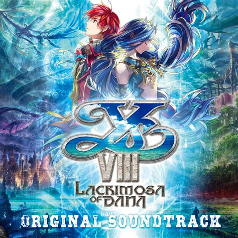 Ys Viii Lacrimosa Of Dana Original Soundtrack Ys Wiki Fandom