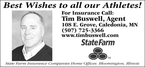 Best Wishes To All Our Athletes State Farm Tim Buswell Caledonia Mn