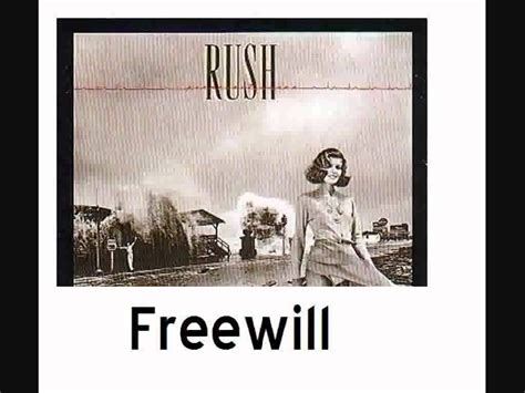 Rush - Freewill (with lyrics) | Freewill, Rush lyrics ...