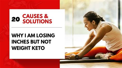Why I Am Losing Inches But Not Weight Keto 20 Causes And Solutions
