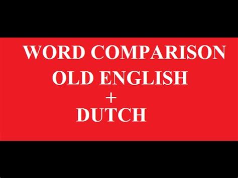 There are certain words that are considered to be absolute and so cannot be logically compared, like perfect. Word Comparison: Old English and Dutch - YouTube