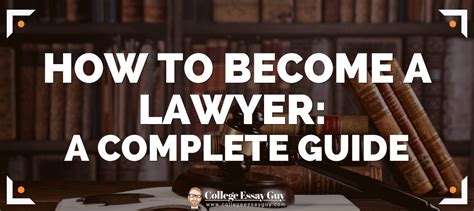 How To Become A Lawyer A Complete Guide