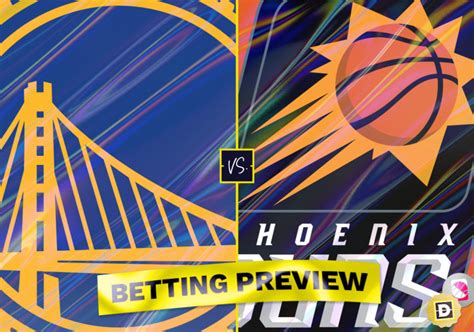 Warriors Vs Suns Nba Betting Preview Picks And Odds Tuesday October 25