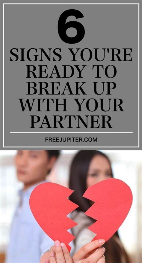 6 Signs Youre Ready To Break Up With Your Partner Free Jupiter