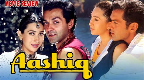 Aashiq 2001 Hindi Romantic Movie Review Bobby Deol Karisma Kapoor Anupam Kher Johnny