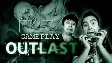¿el Juego Más Terrorífico Outlast Gameplay Youtube