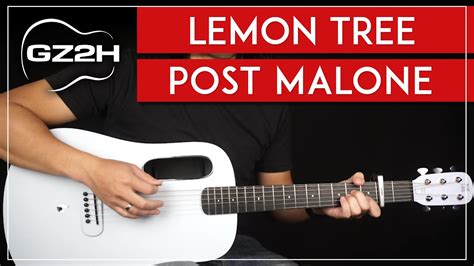 Lemon Tree Guitar Tutorial Post Malone Guitar Lesson Chords Strumming YouTube