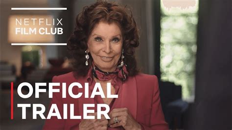 What Would Sophia Loren Do Official Trailer Netflix Youtube