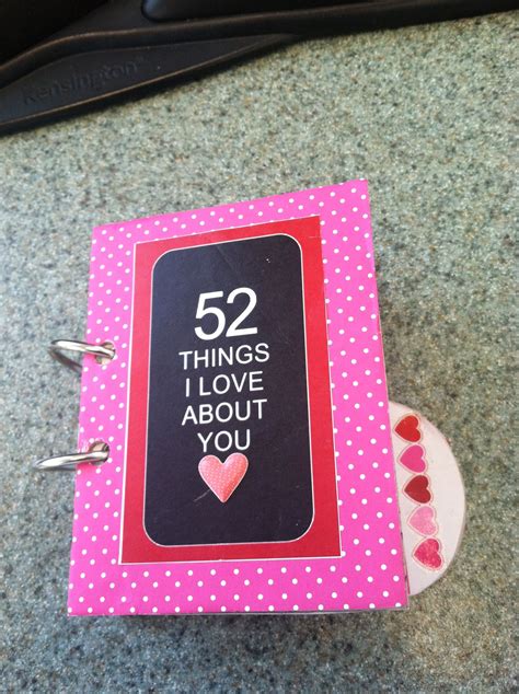 52 Things I Love About You Book That I Made For Husband For Valentines