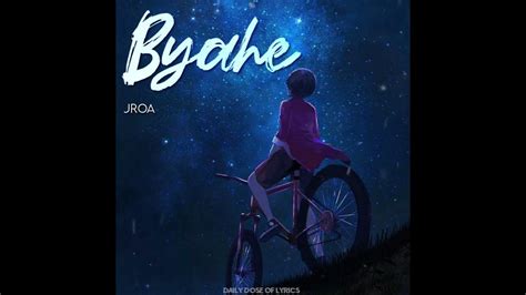 Byahe Lyrics Jroa Youtube