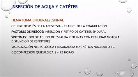 Complicaciones De La Anestesia Neuroaxial SAUL Pptx