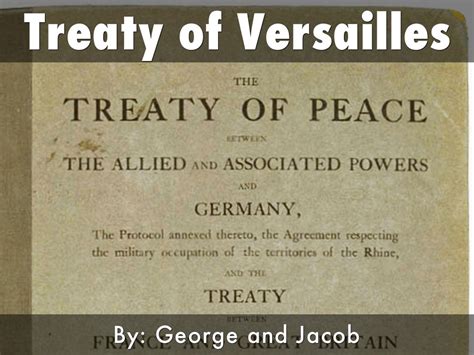 Treaty Of Versailles By Jacob Gaylord