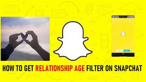 How To Get Relationship Age Filter On Snapchat Youtube