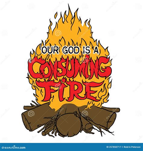 Our God Consuming Fire Flame Wood Burning Stock Illustration
