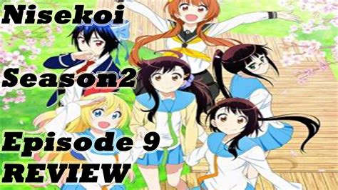 Nisekoi Season 2 Episode 9 Discussion And Review Youtube