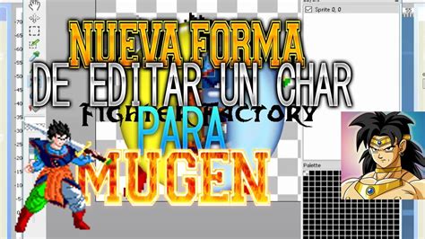 Nueva Forma De Editar Un Char Para Mugen2017gran Mugen Youtube