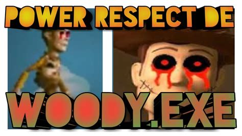 Power Respect De Woodyexe Versiones De Toy Stroryexe 1 Y 2 Del Juego