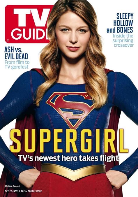 Tv Guide Oct 26 15 Digital Supergirl Tv Supergirl Melissa Benoist