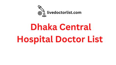 Dhaka Central Hospital Doctor List 2023 Live Doctor List
