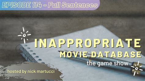Inappropriate Movie Database The Game Episode 114 Full Sentences
