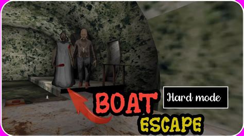 granny chapter 2 boat escape hard mode youtube