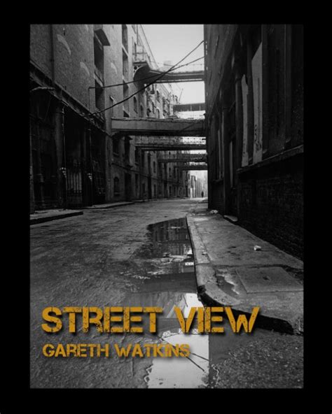 Street View By Gareth Watkins Blurb Books